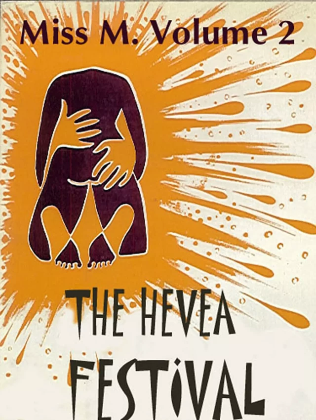 The Hevea Festival, Miss M. volume 2 - Claudine Chevalier - Éditions Dominique Leroy