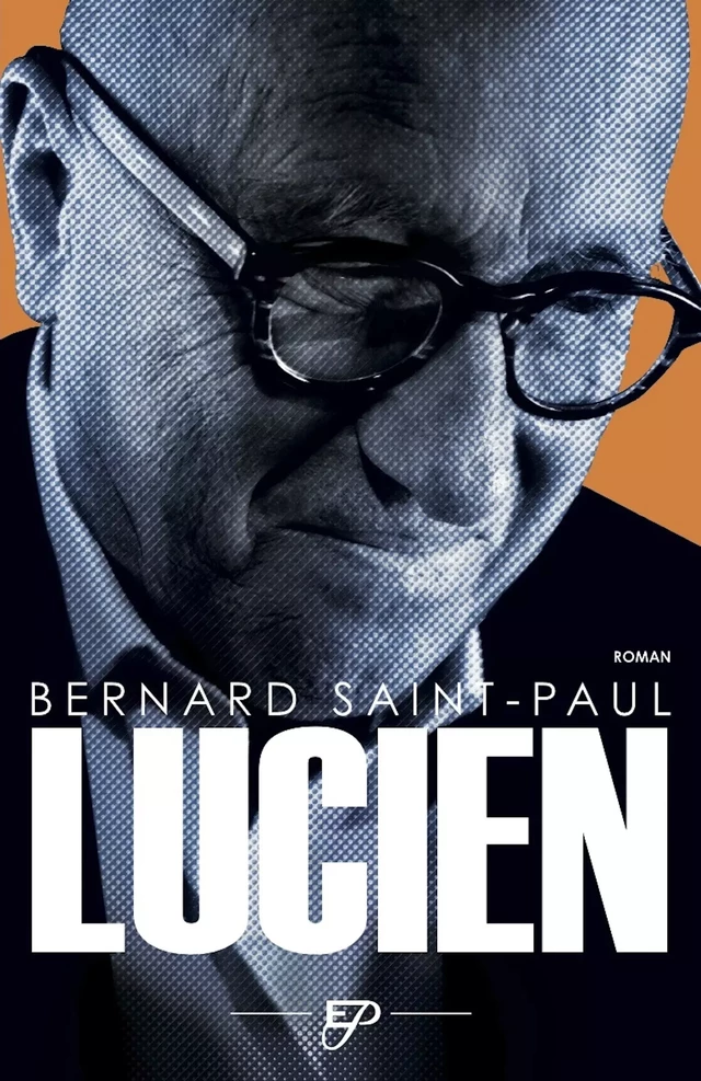 Lucien - Bernard Saint-Paul - Editions du Panthéon