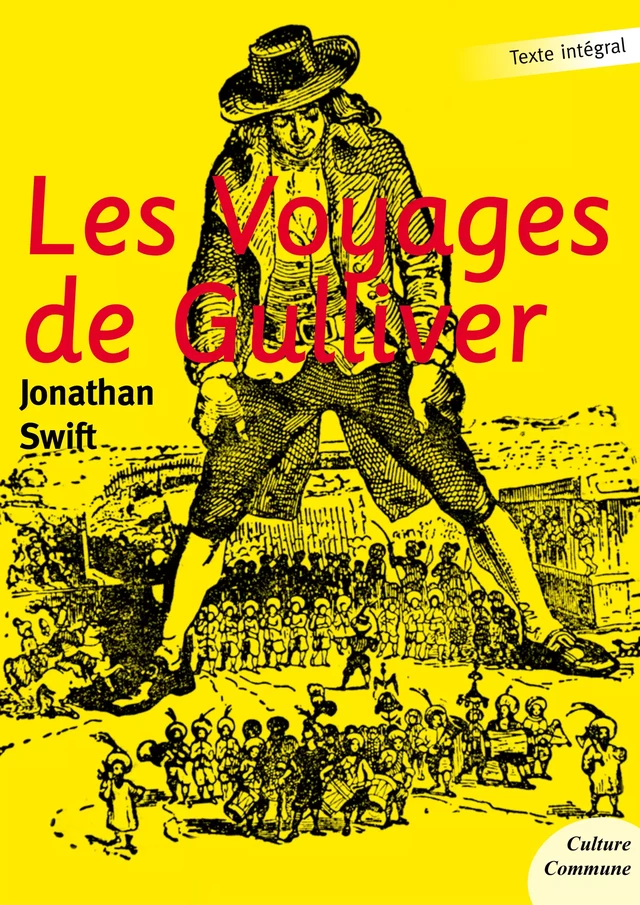 Les Voyages de Gulliver - Jonathan Swift - Culture commune