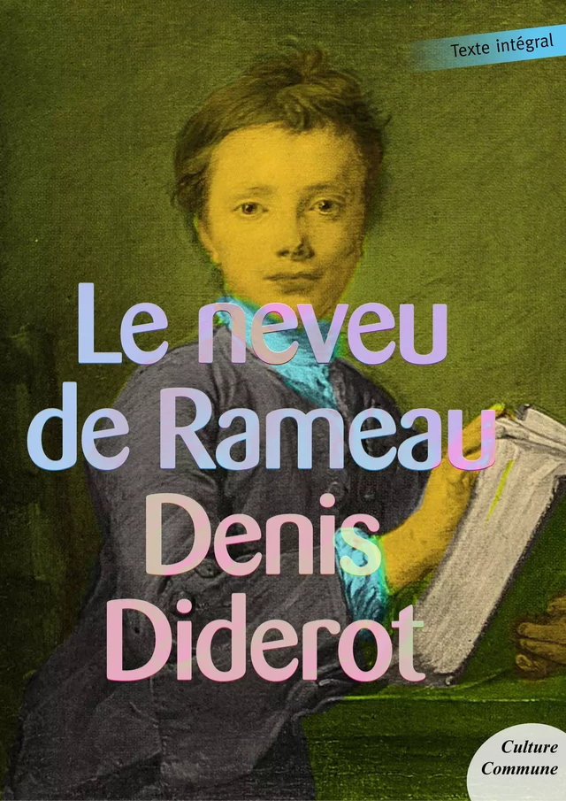 Le neveu de Rameau - Denis Diderot - Culture commune