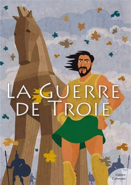 La Guerre de Troie (mythologie jeunesse)