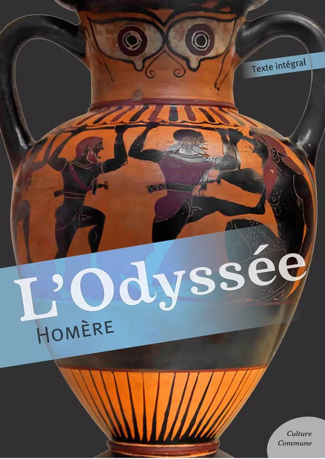 L'Odyssée (mythologie) -  Homère - Culture commune