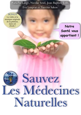 Sauvez les médecines naturelles