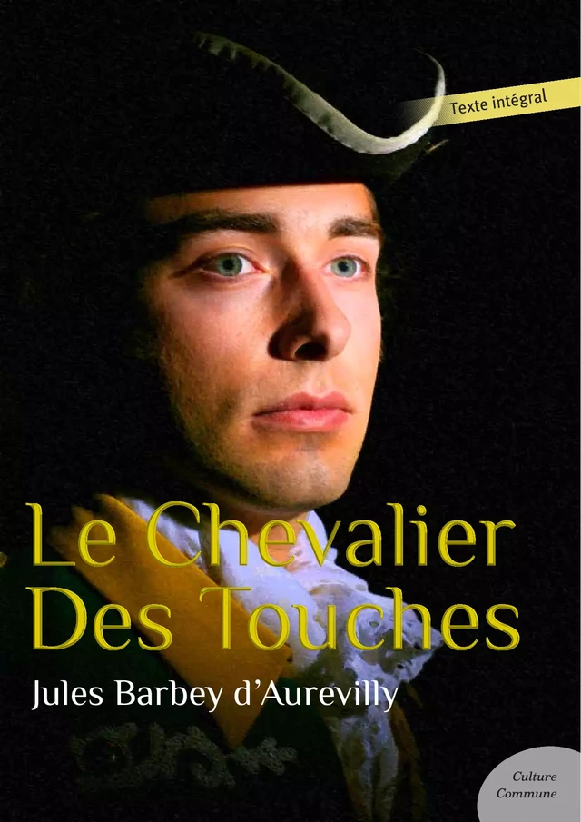 Le Chevalier Des Touches - Jules Barbey d'Aurevilly - Culture commune