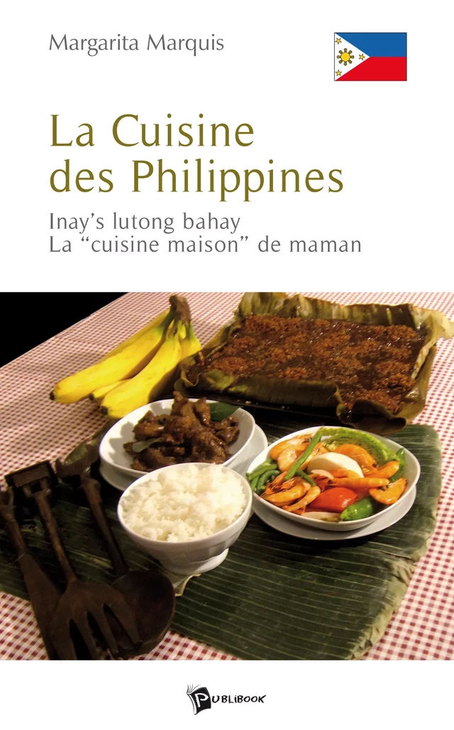 La Cuisine des Philippines - Margarita Marquis - Publibook