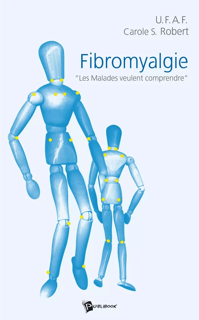 Fibromyalgie - Carole Robert - Publibook