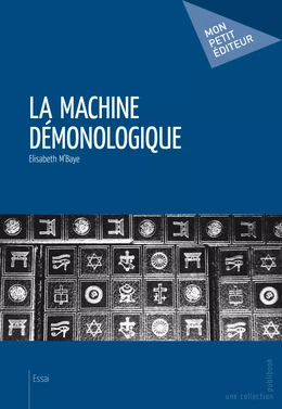 La Machine démonologique