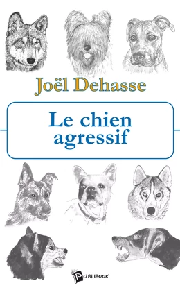 Le Chien agressif