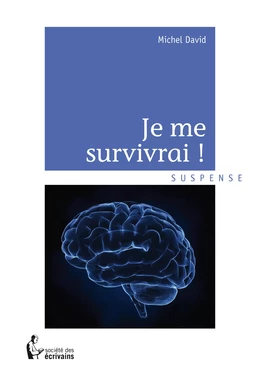 Je me survivrai