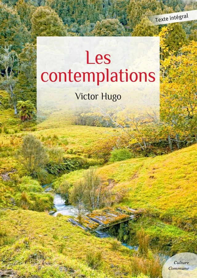 Les contemplations - Victor Hugo - Culture commune