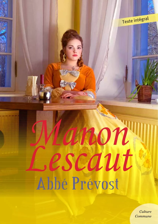 Manon Lescaut - Abbé Prévost - Culture commune