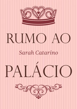 Rumo ao Palácio