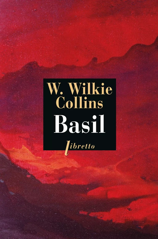 Basil - Wilkie Collins - Libella