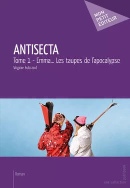 Antisecta - Tome 1