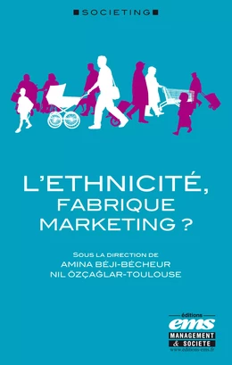 L'éthnicité, fabrique marketing ?