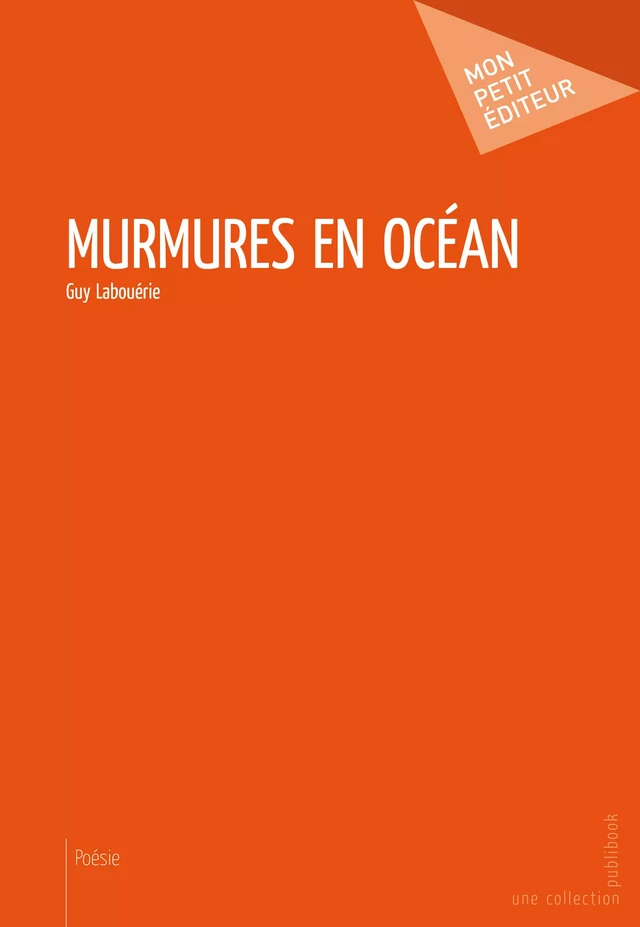 Murmures en océan - Guy Labouérie - Mon Petit Editeur