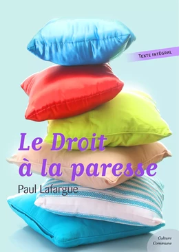 Le Droit à la paresse