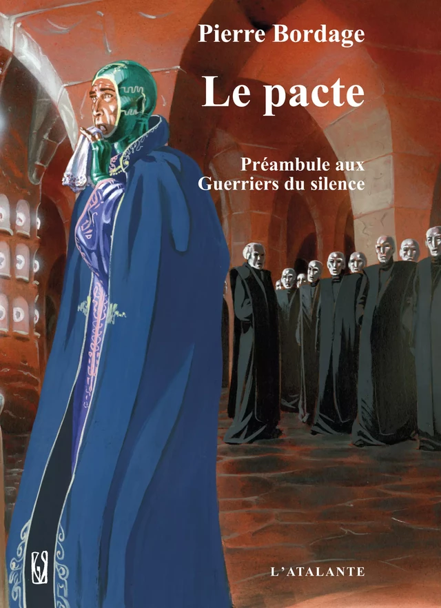 Le pacte - Pierre Bordage - L'Atalante