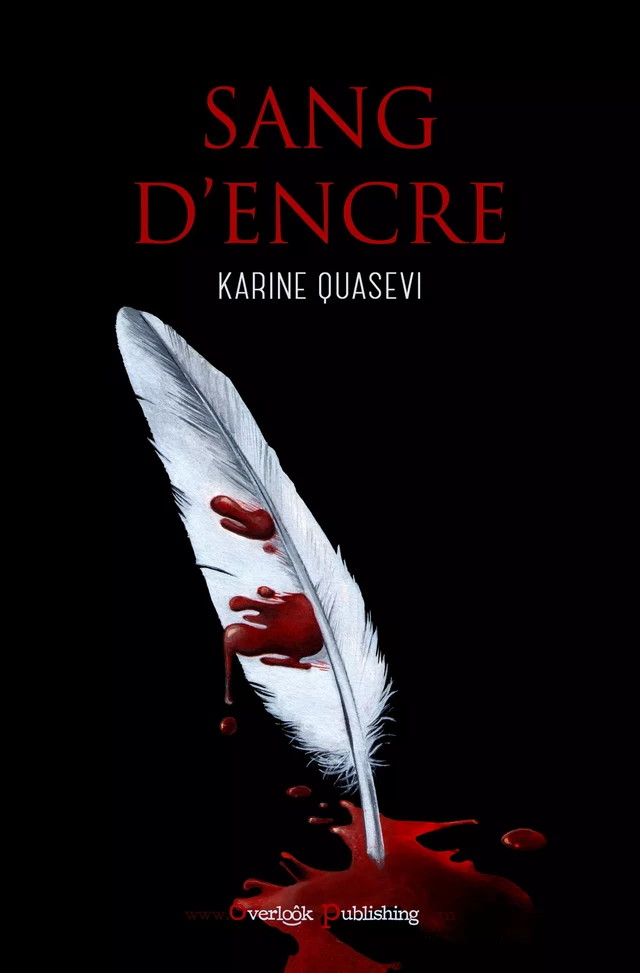 Sang D'encre - Karine Quasévi - Overlook Publishing