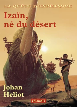 Izaïn, né du désert