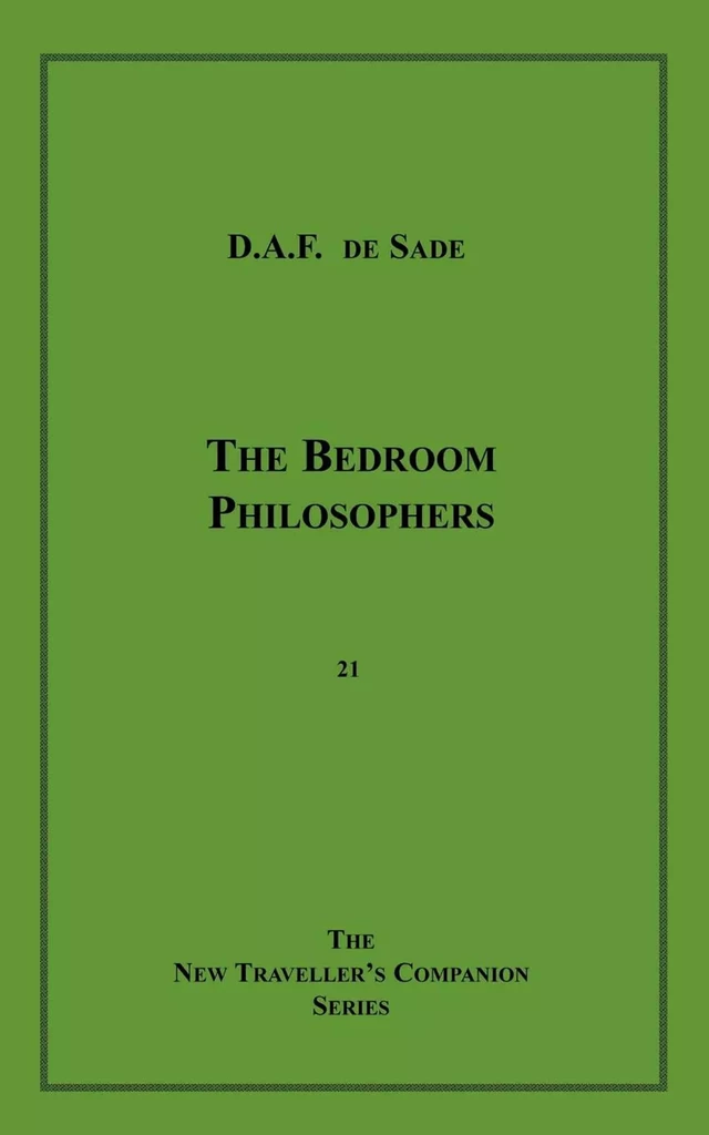 The Bedroom Philosophers - Marquis de Sade - Disruptive Publishing