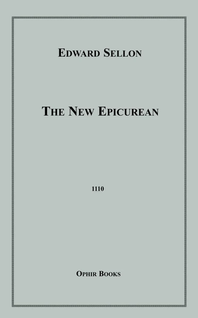 The New Epicurean - Edward Sellon - Disruptive Publishing