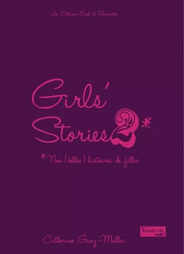 Girls' stories 2 - Nos (belles) histoires de filles