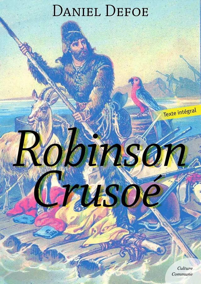 Robinson Crusoé - Daniel Defoe - Culture commune