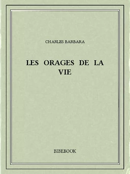 Les orages de la vie