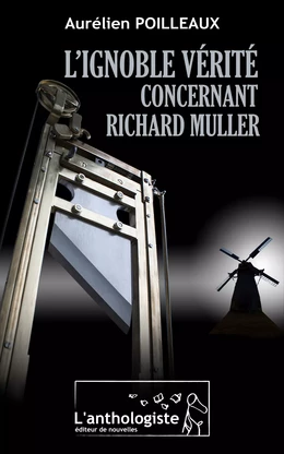 L'ignoble vérité concernant Richard Muller