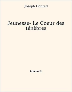 Jeunesse- Le Coeur des ténèbres