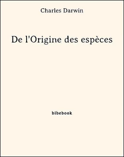 De l'Origine des espèces