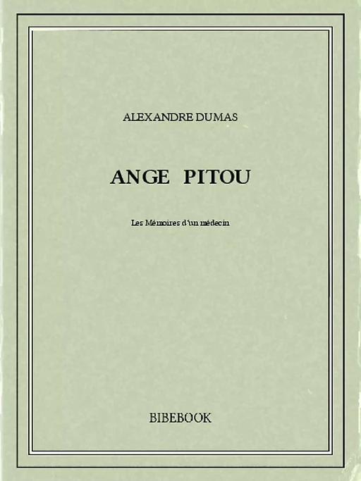 Ange Pitou - Alexandre Dumas - Bibebook