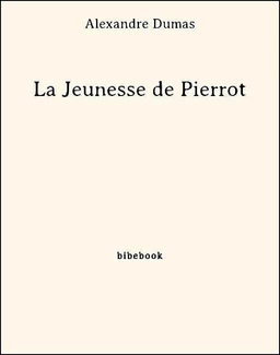 La Jeunesse de Pierrot