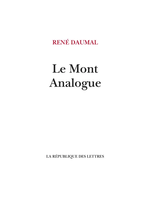 Le Mont Analogue - René Daumal - République des Lettres