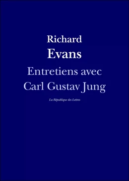 Entretiens avec Carl Gustav Jung