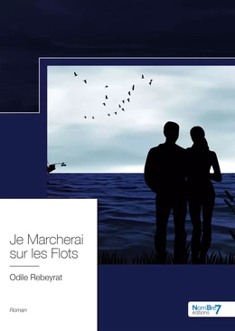 Je Marcherai sur les Flots