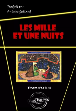 Les Mille et une Nuits [édition intégrale revue et mise à jour]