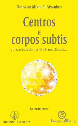 Centros e corpos subtis