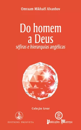 Do homem a Deus - séfiras e hierarquias angélicas