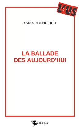 La Ballade des aujourd'hui