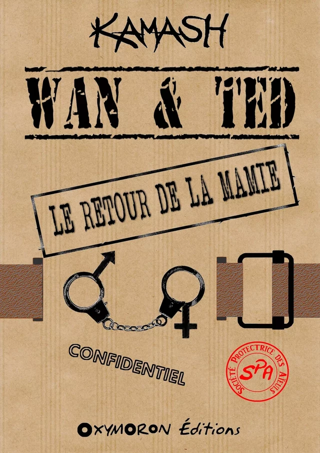 Wan & Ted - Le Retour de la Mamie - Kamash Kamash - OXYMORON Éditions