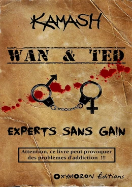 Wan & Ted - Experts Sans Gain