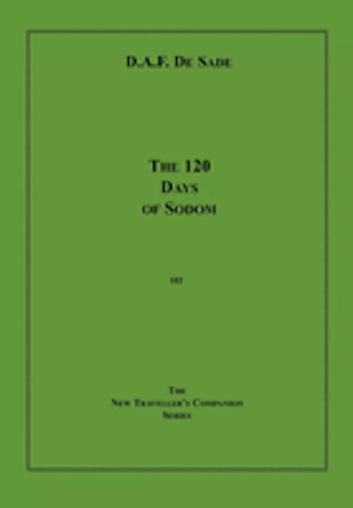 The 120 Days Of Sodom - Marquis de Sade - Disruptive Publishing