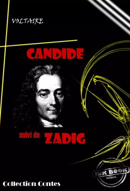 Candide (suivi de Zadig) [édition intégrale revue et mise à jour]