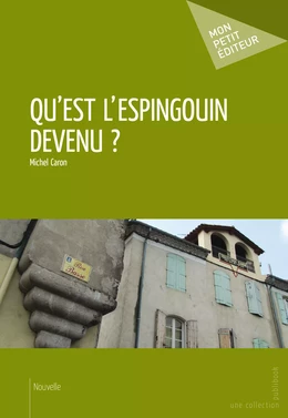 Qu'est l'espingouin devenu ?