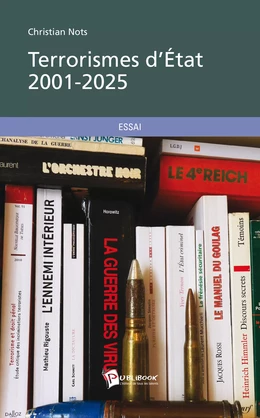 Terrorismes d'État 2001-2025