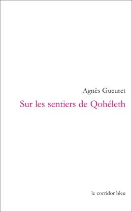 Sur les sentiers de Qohéleth