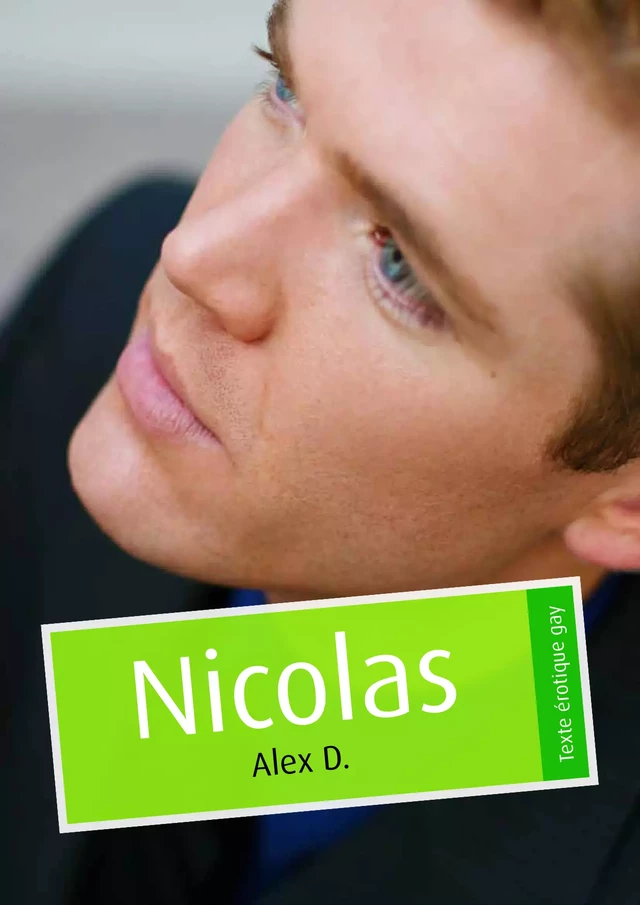 Nicolas (pulp gay) - Alex D. - Éditions Textes Gais