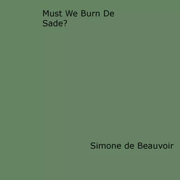 Must We Burn de Sade?